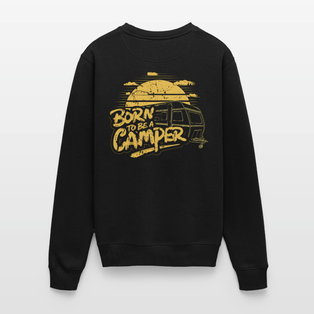 Born to be a Camper - Männer Camping Sweatshirt - Schwarz