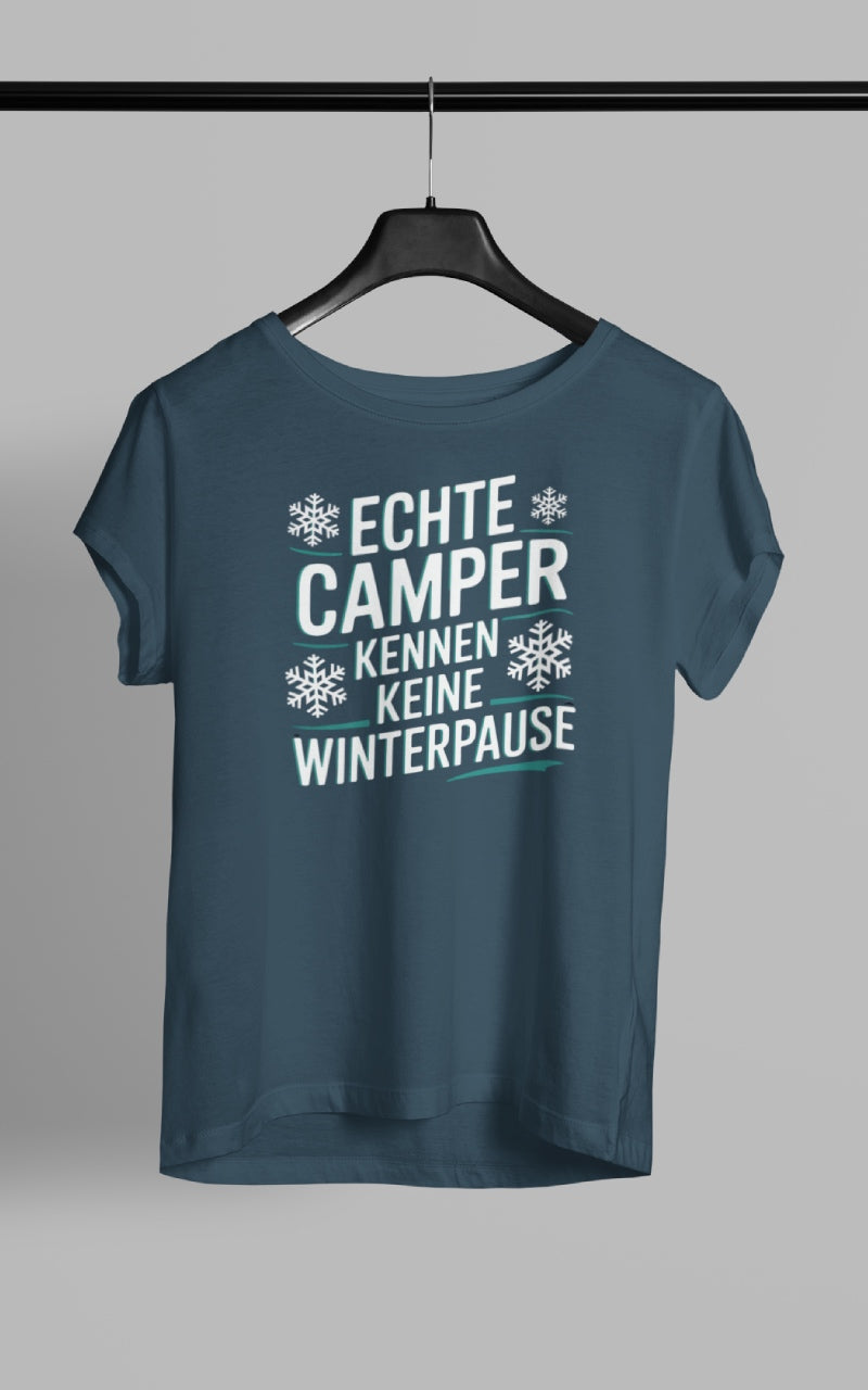 Camper ohne Winterpause - Damen Camping T-Shirt