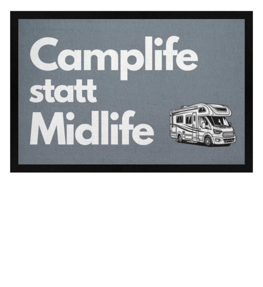 Camplife statt Midlife - Wohnmobil - Camping Fußmatte - LazyDonkeyDesign