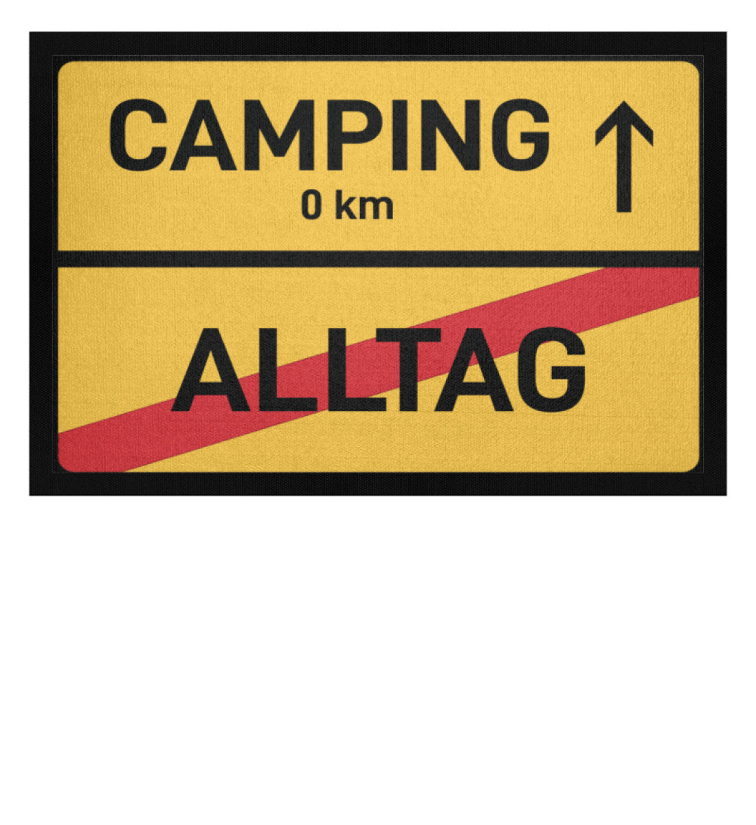Alltag Ende mit km - Camping Fußmatte - LazyDonkeyDesign