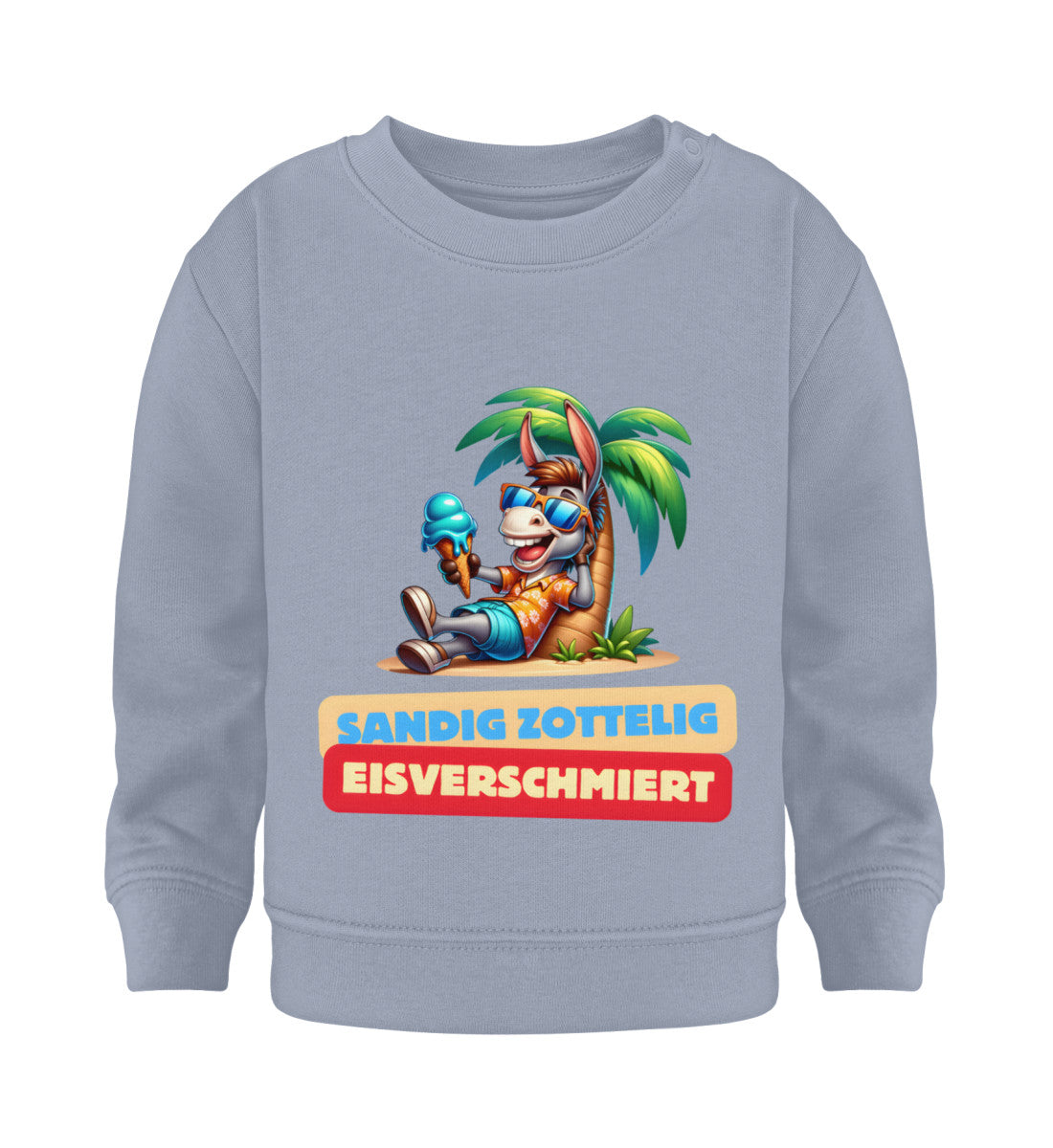 Sandig Zottelig Eisverschmiert - Baby Organic Sweatshirt - LazyDonkeyDesign