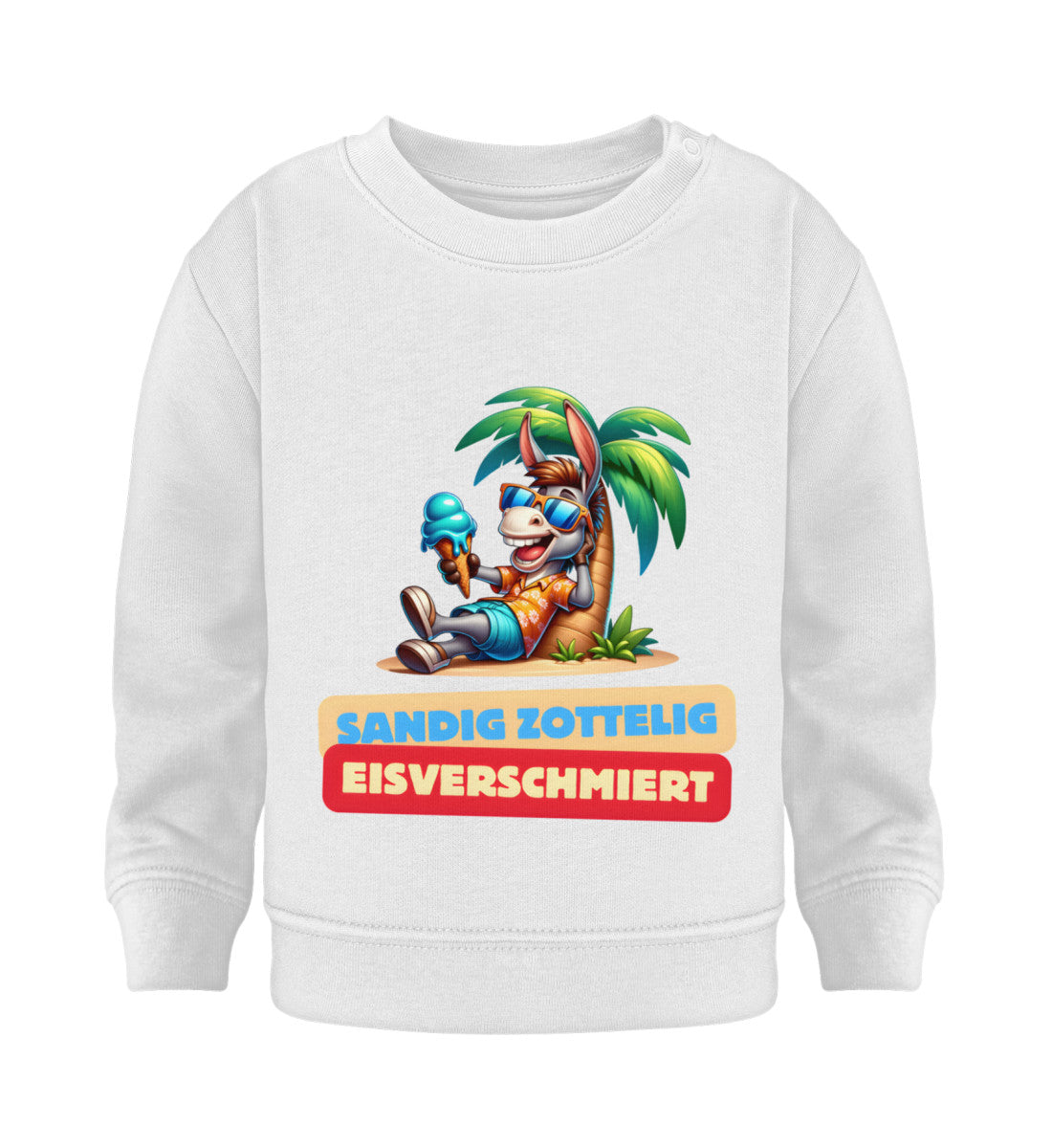 Sandig Zottelig Eisverschmiert - Baby Organic Sweatshirt - LazyDonkeyDesign