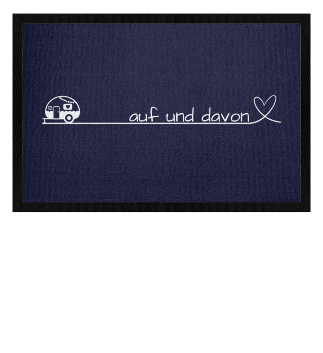 Auf und Davon - Wohnwagen - Camping Fußmatte - LazyDonkeyDesign