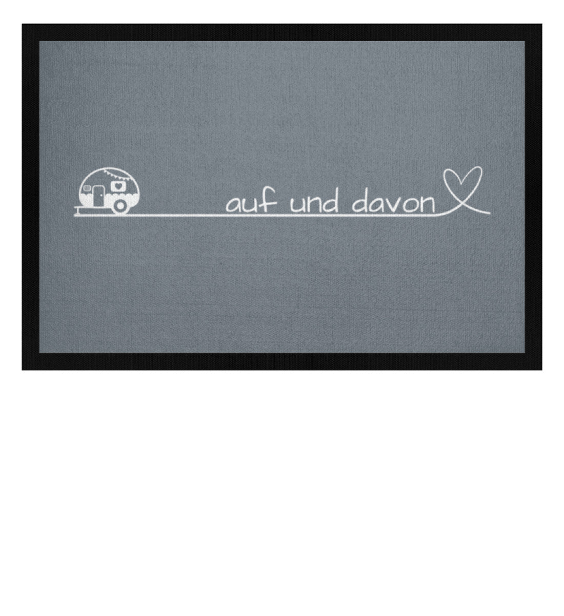 Auf und Davon - Wohnwagen - Camping Fußmatte - LazyDonkeyDesign