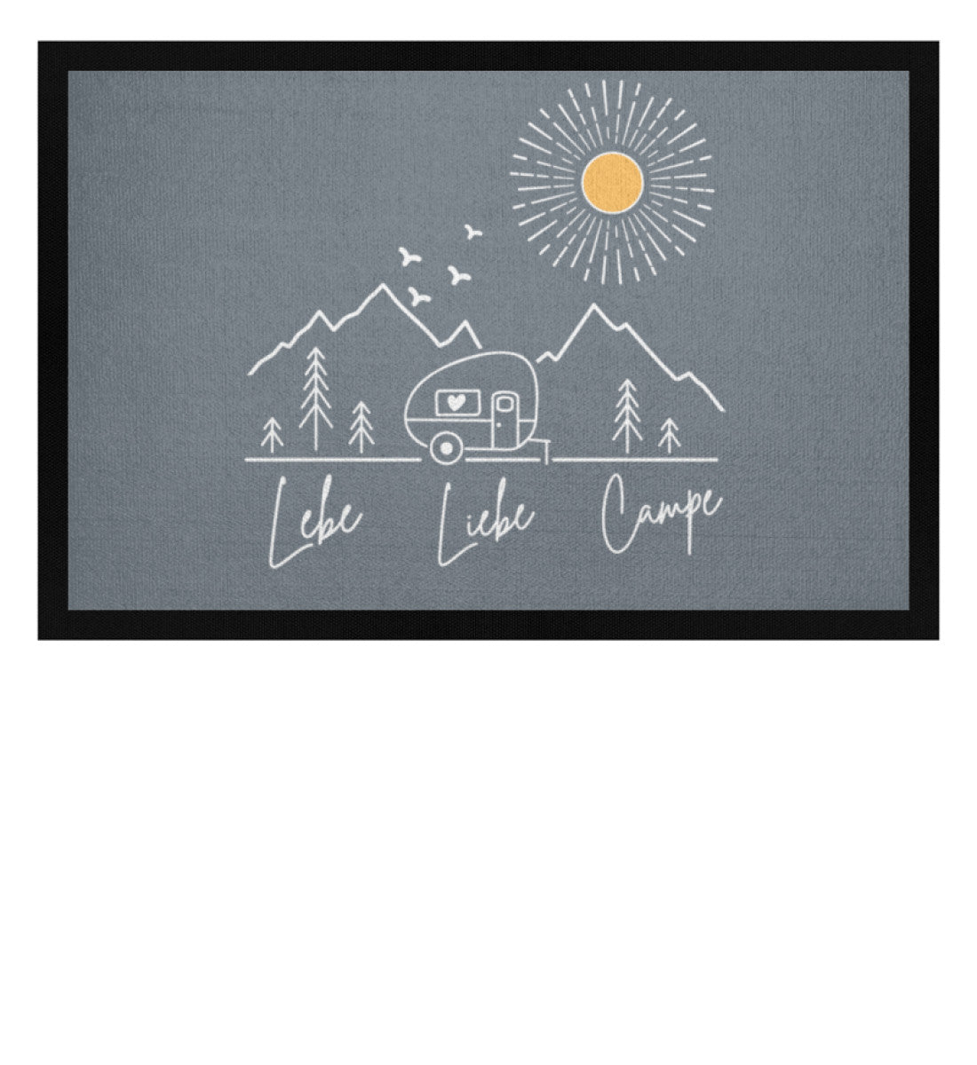 Lebe Liebe Campe - Camping Fußmatte - LazyDonkeyDesign
