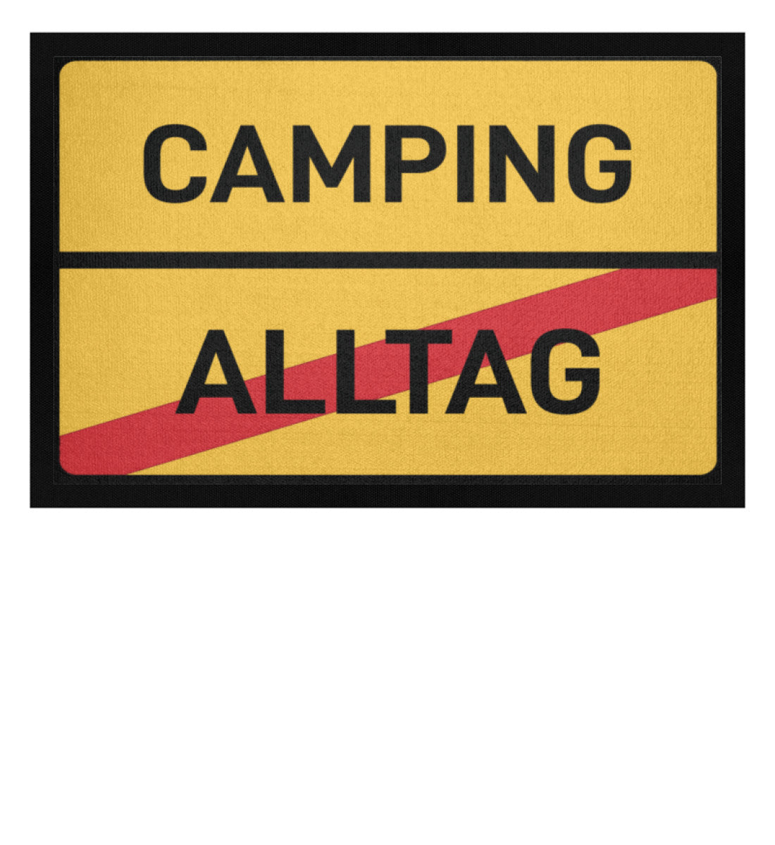 Alltag Ende - Camping Fußmatte - LazyDonkeyDesign