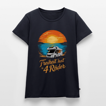 Freiheit hat 4 Räder - Damen Camping T-Shirt - Wohnmobil - Navy