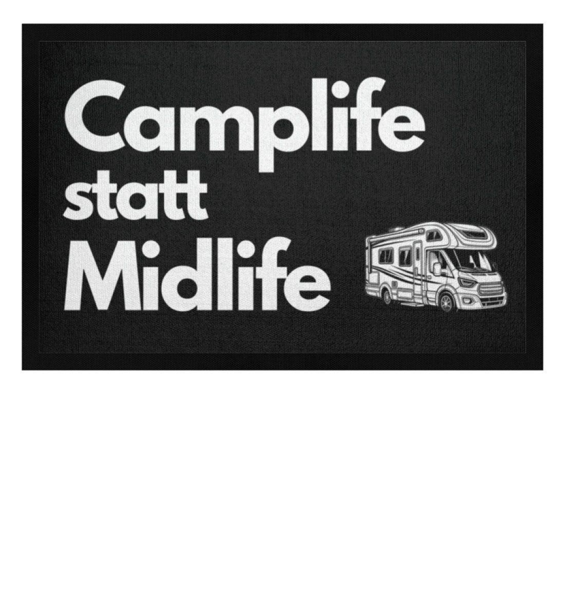 Camplife statt Midlife - Wohnmobil - Camping Fußmatte - LazyDonkeyDesign 