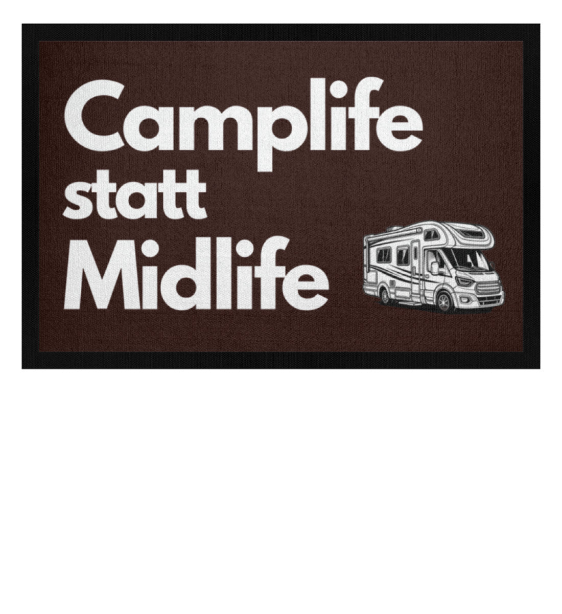 Camplife statt Midlife - Wohnmobil - Camping Fußmatte - LazyDonkeyDesign 