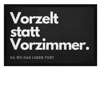 Vorzelt statt Vorzimmer - Camping Fußmatte - LazyDonkeyDesign 