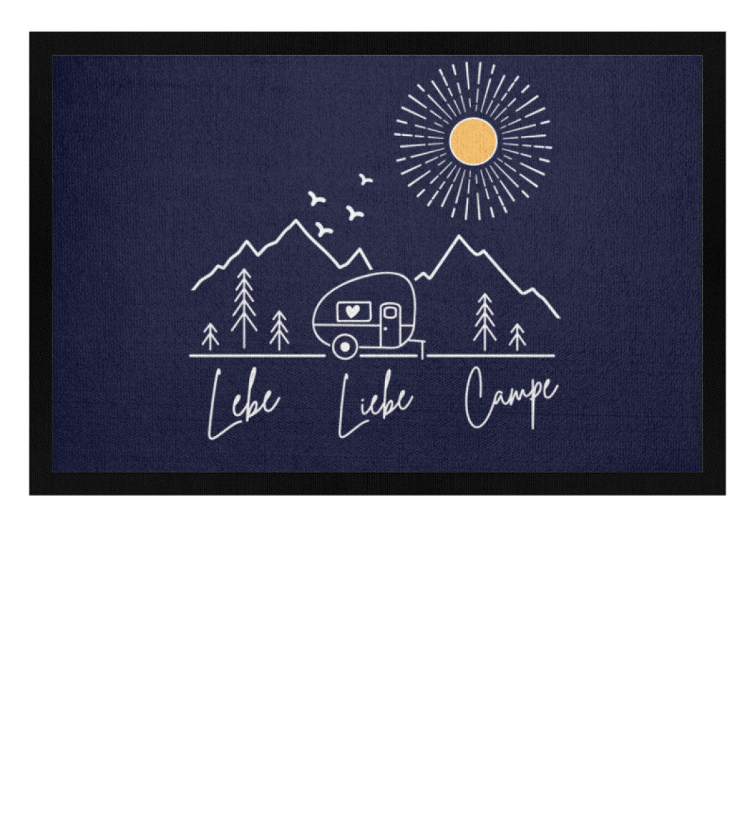 Lebe Liebe Campe - Camping Fußmatte - LazyDonkeyDesign 