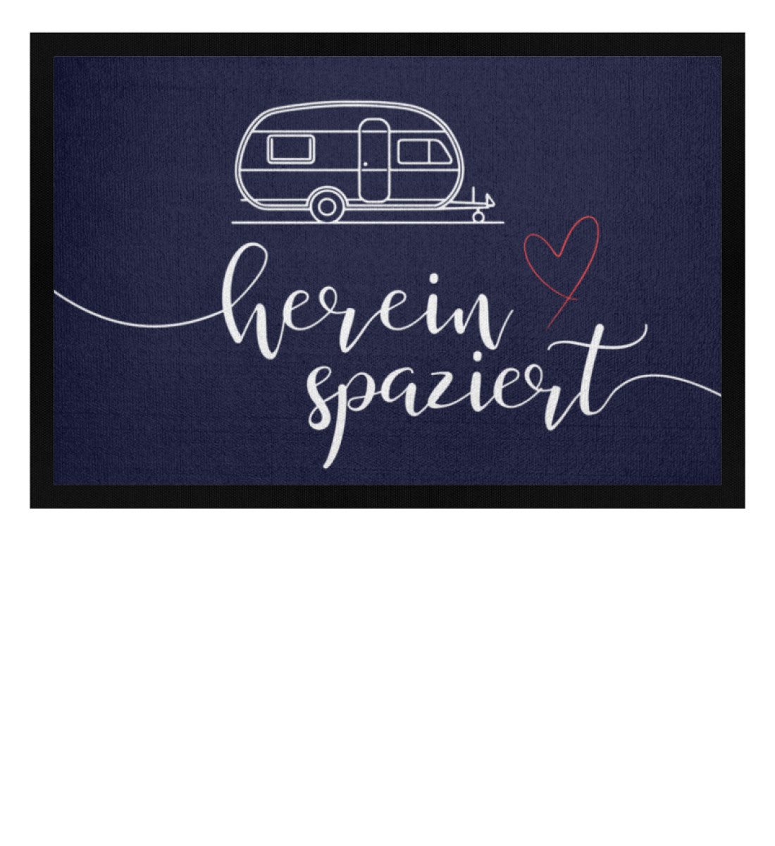 Hereinspaziert Wohnwagen - Camping Fußmattr - LazyDonkeyDesign 